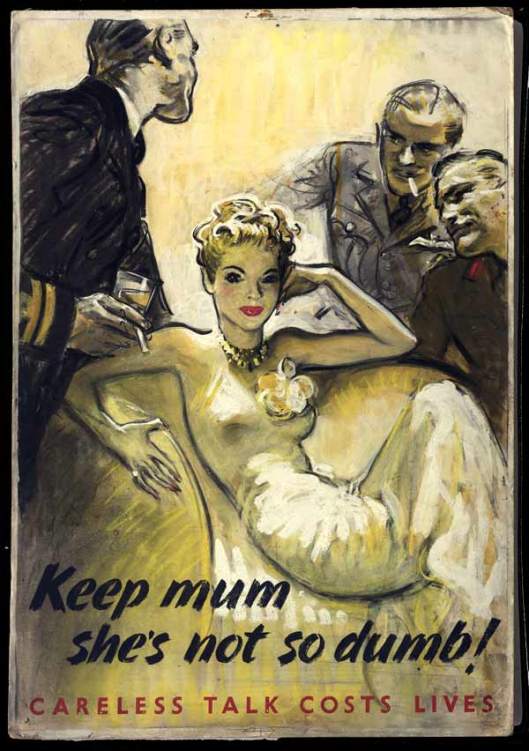 The most iconic "Keep Mum" poster was designed by Gerald Lacoste in 1942. Aimed at officers' messes, it was said by one paper to have "sex appeal".